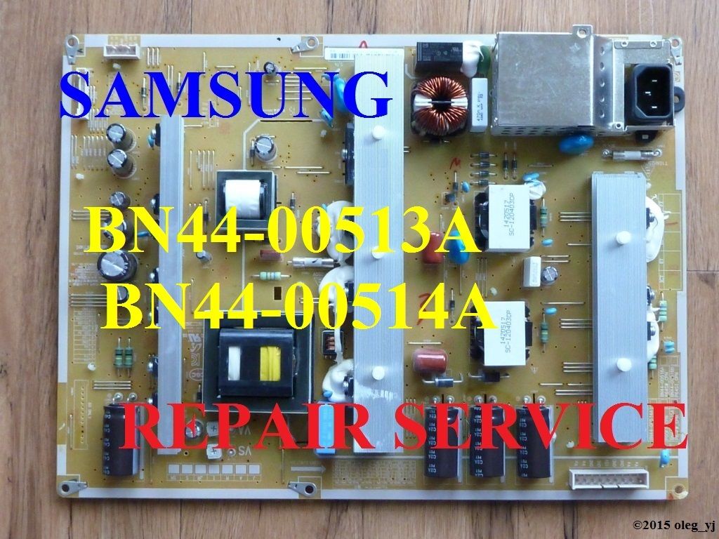 BN44-00513A BN44-00514A Power Supply Boards REPAIR SERVICE Samsung
