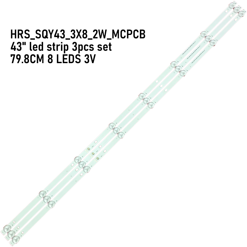 HRS_SQY43_3X8_2W_MCPCB 43\" led strip 3pcs set